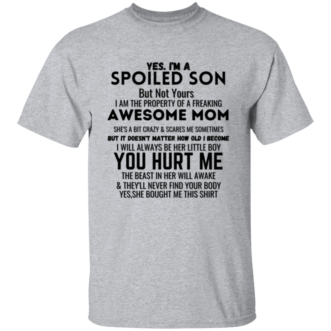 Spoiled Son | T-Shirt
