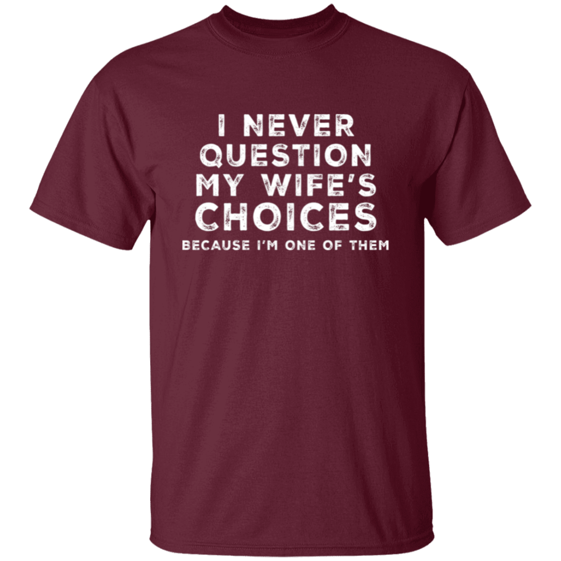 My Wife | T-Shirt